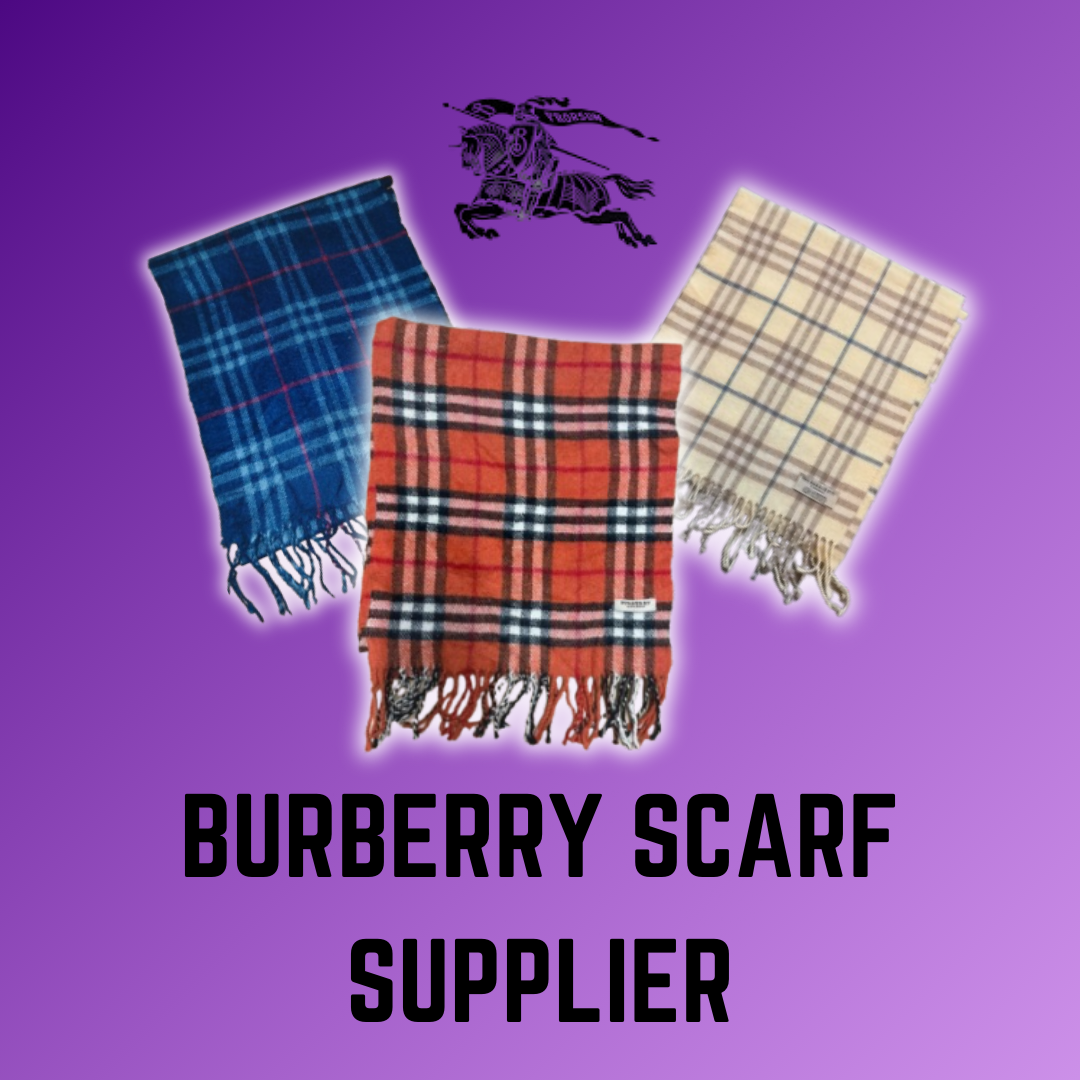 Burberry Scarf Supplier